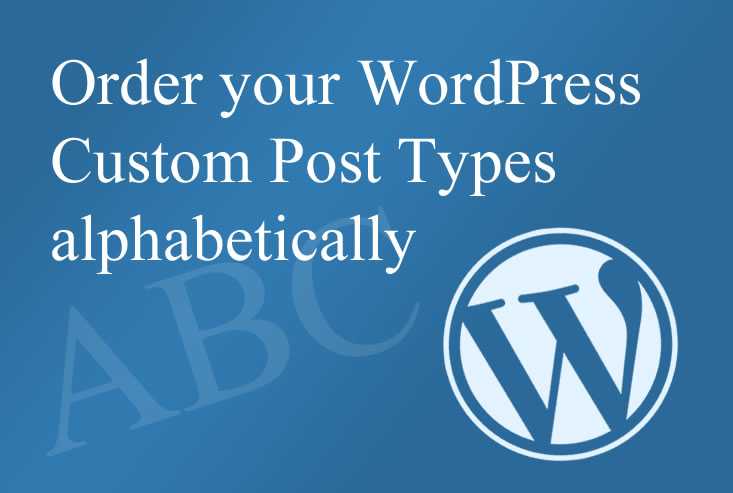 Wordpress order custom posts alphabetically