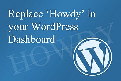 Replace 'Howdy' in WordPress dashboard